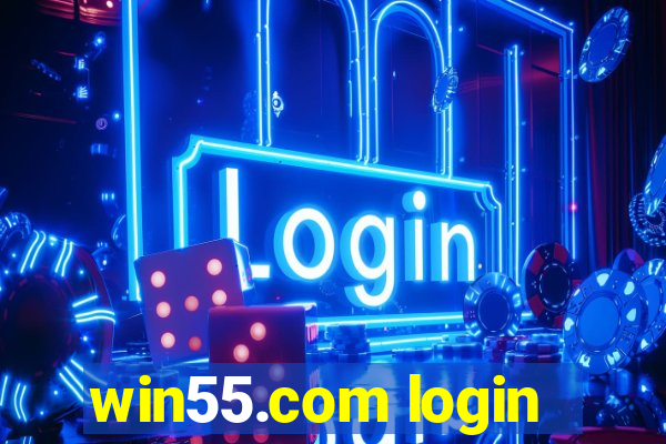 win55.com login